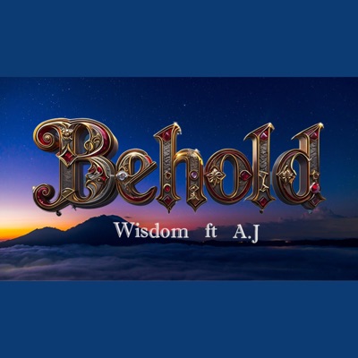 Behold (feat. A J) - Single