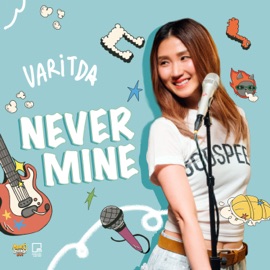 Never Mine (Mango Sticky Live) VARITDA