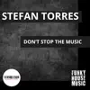 DON'T STOP THE MUSIC