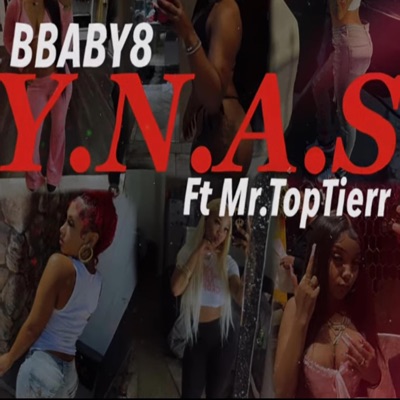 Y.N.A.S (feat. Mr.TopTierr) - Single