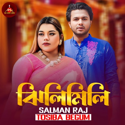 ZILIMILI (feat. Toshiba Begum) - Single