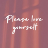 Download Video Please love yourself(请好好爱自己) - 金色火种GoldenFire