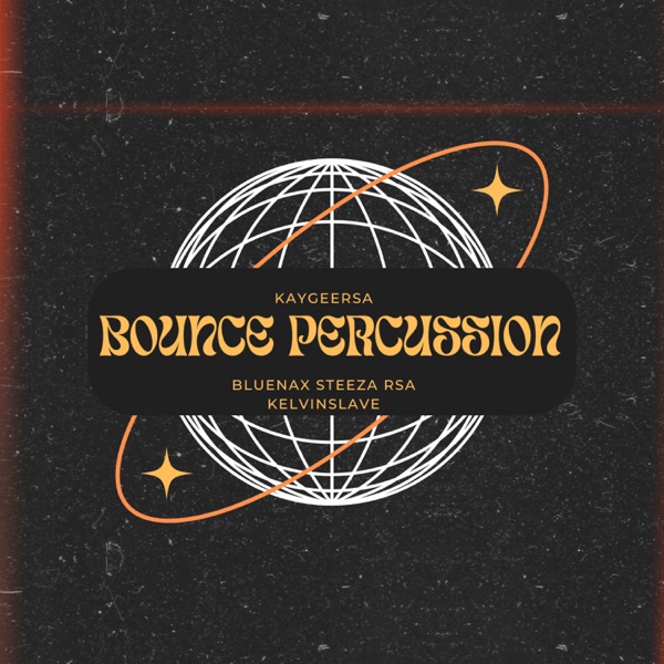 Bounce Percussion (feat. KelvinSlave)