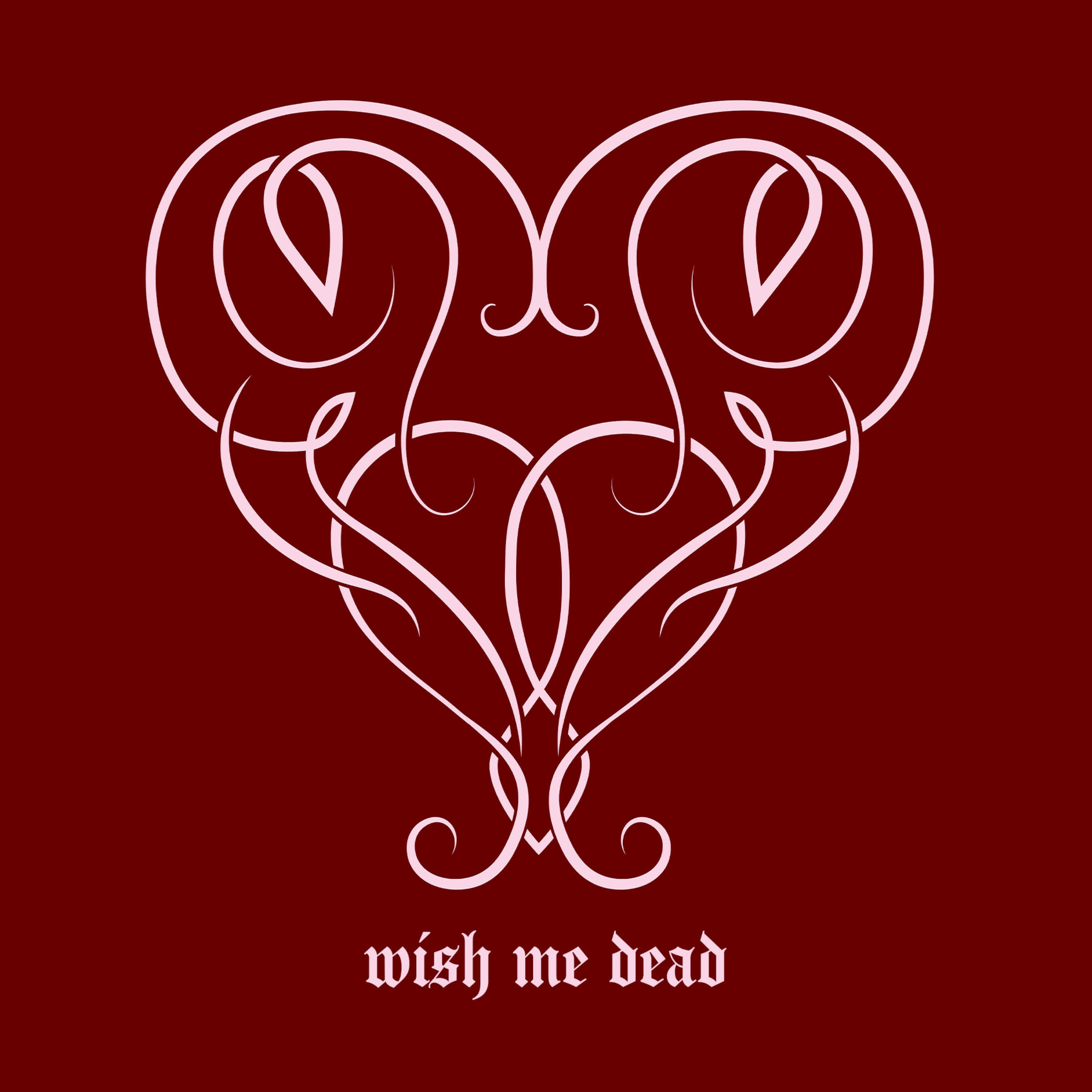Wish Me Dead - Single