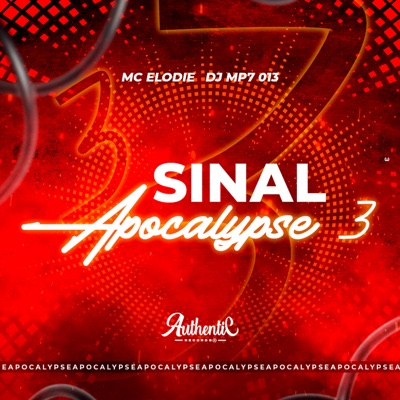 Sinal Apocalypse 3 (feat. Mc Eloide) - Single