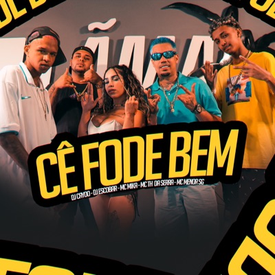 Cê Fode Bem - Single