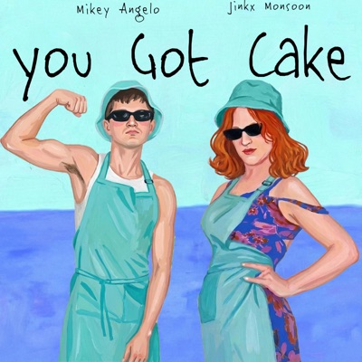 You Got Cake - Single