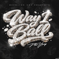 Way I Ball - Single - Mac Young