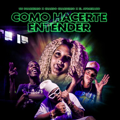 Como hacerte Entender - Single