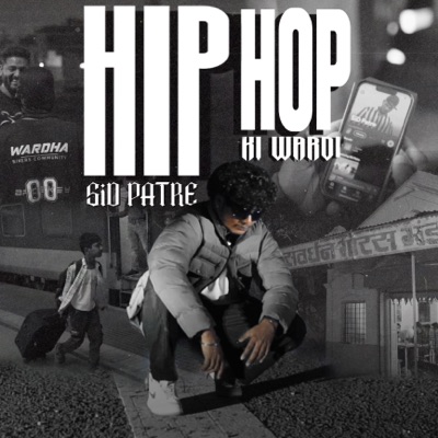 Hip Hop Ki Wardi - Single