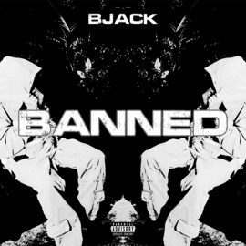 Banned (feat. Killa Cam) Bjack