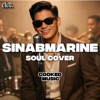 Sinabmarine (Cover Song)