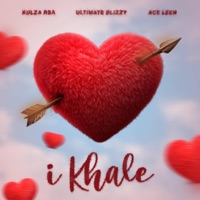 I Khale (feat. Mzweshper_sa) - Single - Kulza RSA, Ultimate Blizzy & Ace Leen