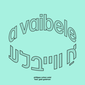 A Vaibele A Tsnie (feat. Gabi Goldman)