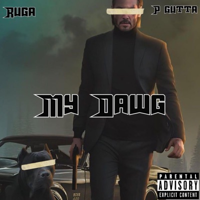 My Dawg (feat. P-Gutta) - Single