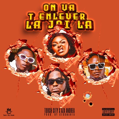 ON VA T ENLEVER LA JOIE LA (feat. Aza Andrea) - Single