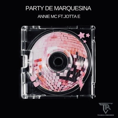 PARTY DE MARQUESINA (feat. Jotta E) - Single