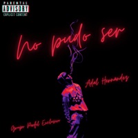 No pudo ser - Single - Adal Hernández & Grupo perfil exclusivo