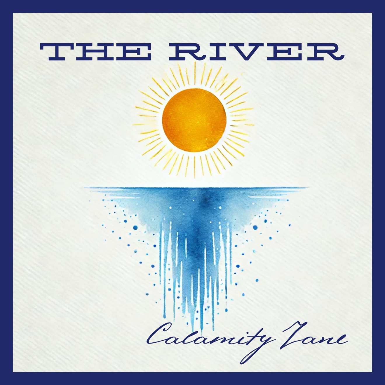 Calamity Jane – The River – Single (2025) [iTunes Match M4A]