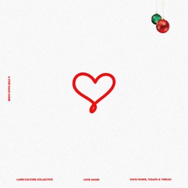 Love Again (feat. yinkah) LAMB CULTURE., Kaye-Marie & Tjsarx