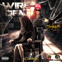 Wire Dem - Single - Jjaingotti & Dj Jahmar