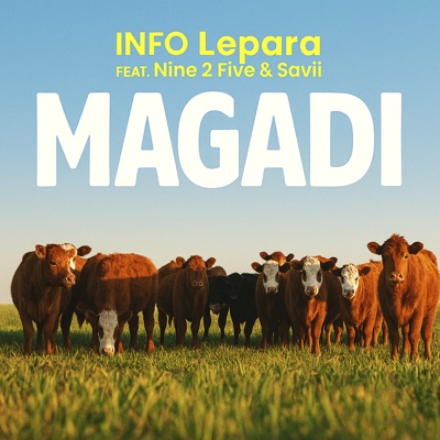 Magadi (feat. Nine 2 Five & Savii) - Single