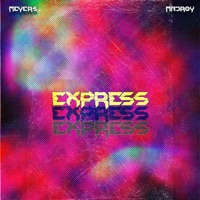 EXPRESS (feat. MEYERS) - Single - MADROY