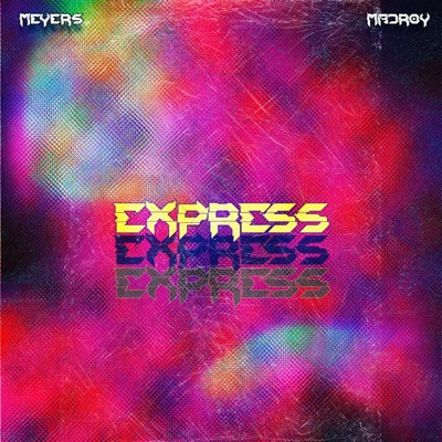 EXPRESS (feat. MEYERS) - Single