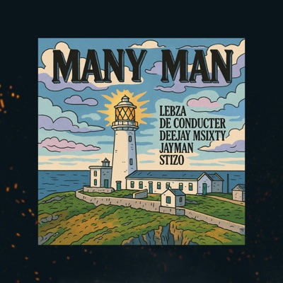 Many men (feat. Lebza de conducter, Jayman & Stizo) - Single