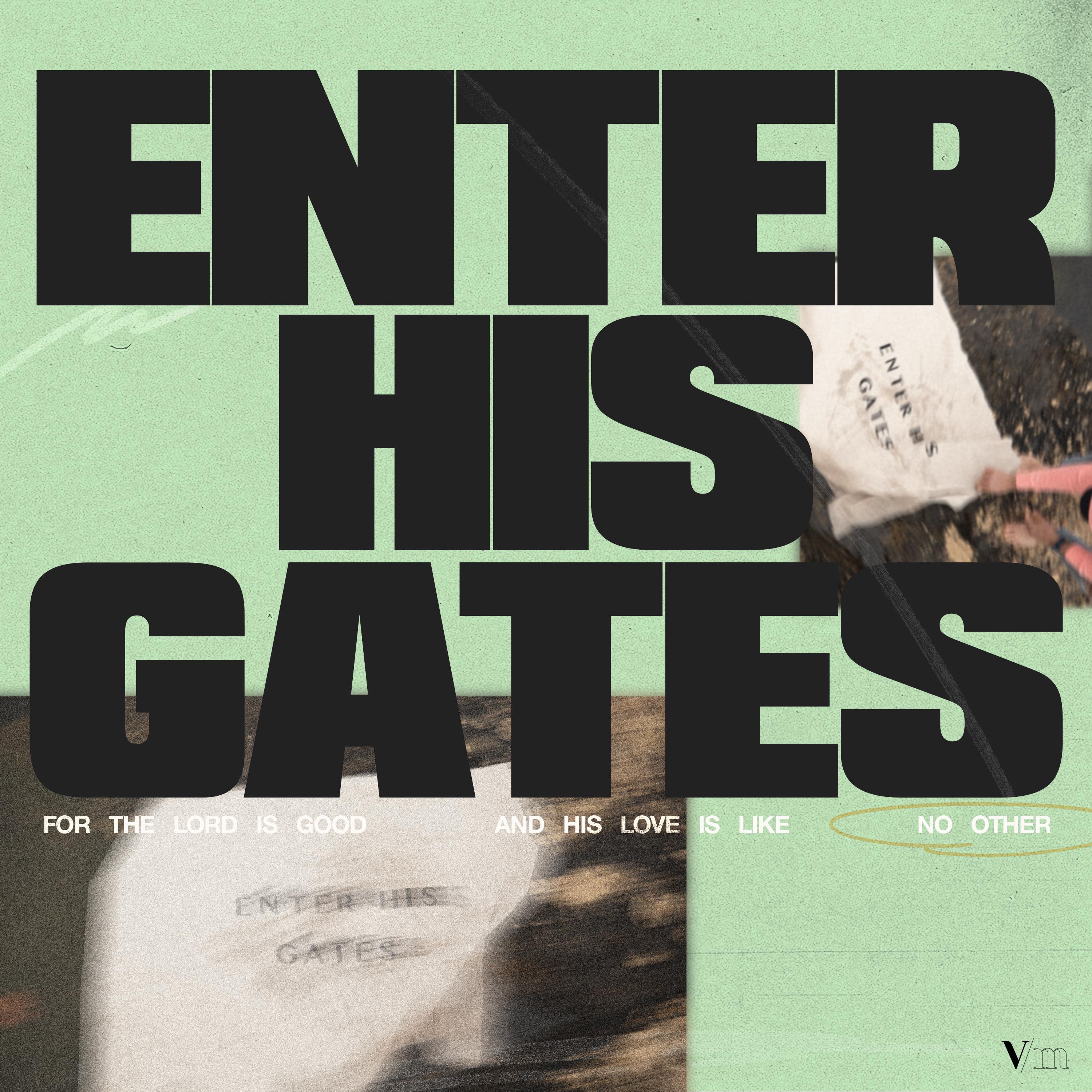 Enter His Gates - Single