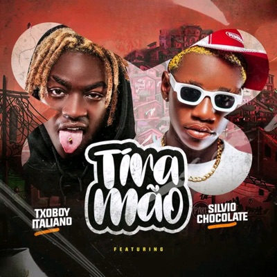 Tira Mão (feat. Silvio Chocolate) - Single