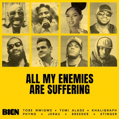 All My Enemies Are Suffering (Remix)
