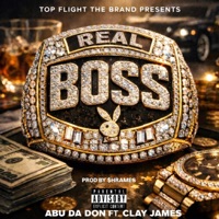 Real Boss (feat. Clay James) - Single - Abu da Don