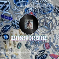 RUSH HOUR (feat. Brazen) - Single - Cloudy Frost