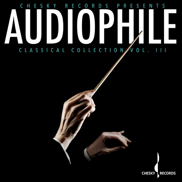 Audiophile Classical Collection Vol. III