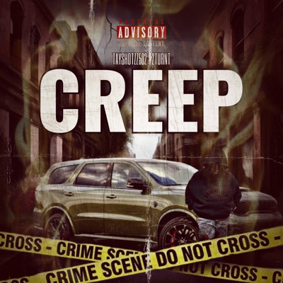 Creep (feat. 2turnt) - Single