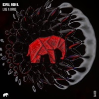 Like A Drug - Single - D3FAI & Rod B.