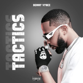 Tactics Demmy Vybez