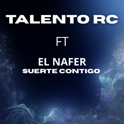 Suerte Contigo (feat. EL NAFER) - Single