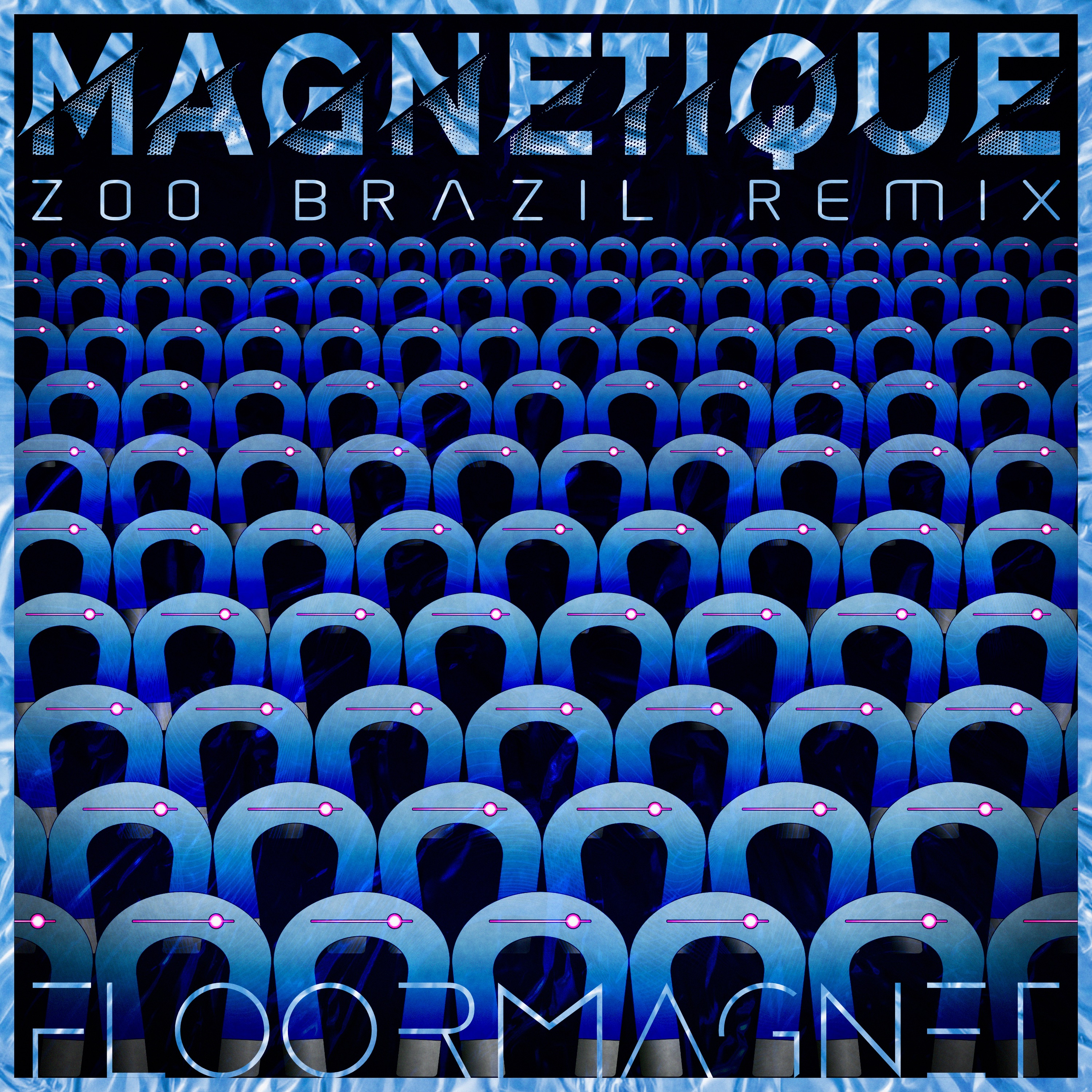 Magnetique (Zoo Brazil Remix) - Single