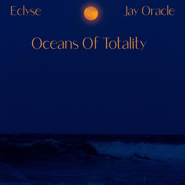 Oceans of Totality (feat. Jay Oracle)