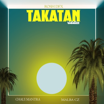 Takatan Riddim - Single