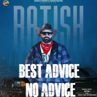 Best Advice No Advice (feat. Emmkay) - Single - Batish