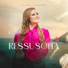 Ressuscita - Single