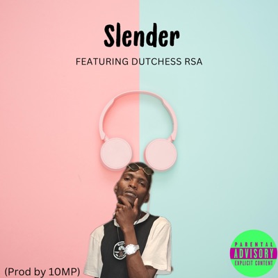 Slender (feat. Dutchess Rsa) - Single
