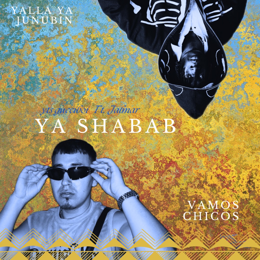 Обложка альбома «Ya Shabab (feat. Jalmar) - Single» — yts gucciboi