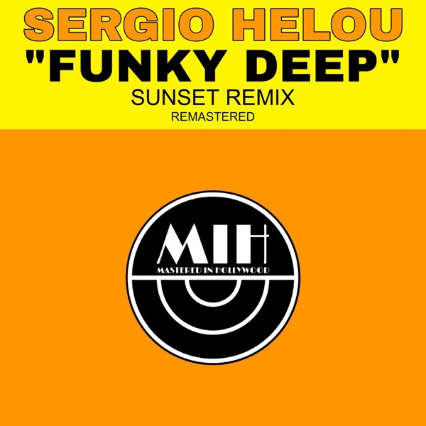 Funky Deep (Sunset Remix) Remastered [Remix] - Single
