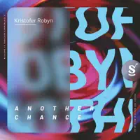Another Chance — Kristofer Robyn