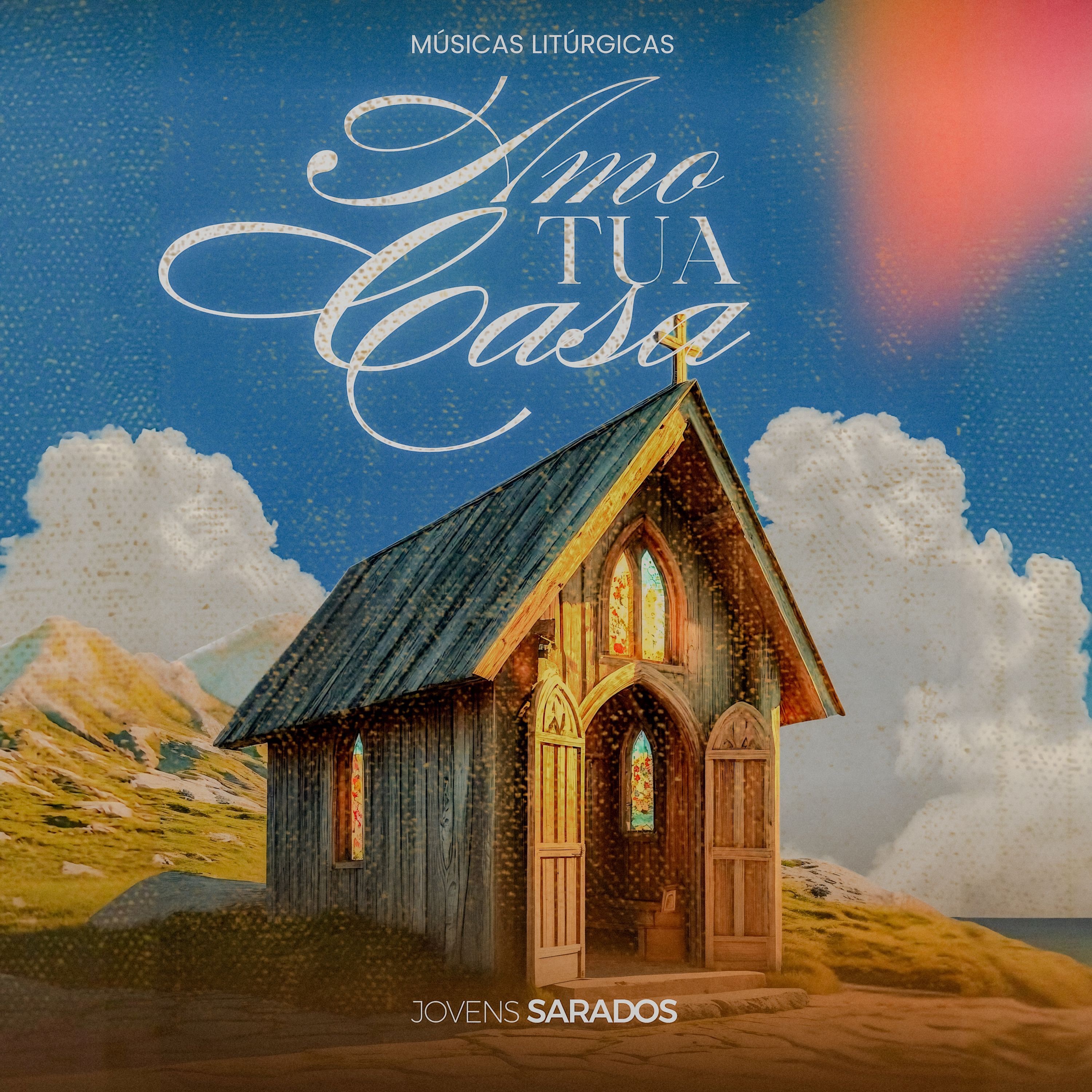 Amo Tua Casa - Músicas Litúrgicas
