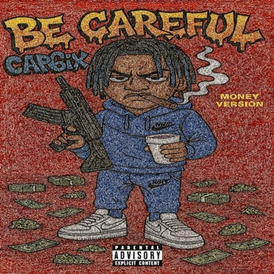 Be Careful Money Version